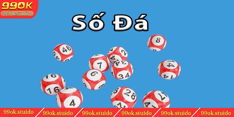 Số đá và những thể loại phổ biến nhất trên thị trường hiện nay